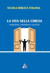 La vita nella Chiesa