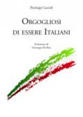 Orgogliosi di essere Italiani