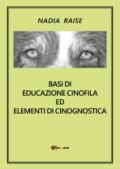 Basi di educazione cinofila ed elementi di cinognostica