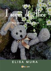 I sogni di Alice. Non adatto a persone serie