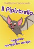 Il pipistrello, magnifico mammifero volante