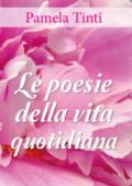 Le poesie della vita quotidiana