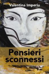 Pensieri sconnessi