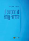 Il suicidio di Holly Parker