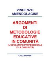Argomenti di metodologie educative in comunità
