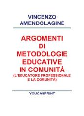 Argomenti di metodologie educative in comunità