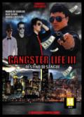 Gangster life. 3.