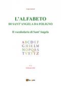 L'alfabeto di sant'Angela da Foligno (2018). 2: Il vocabolario di Sant'Angela (febbraio)