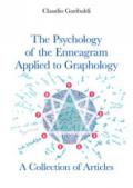 The psychology of the enneagram applied to graphology. A collection of articles