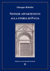 Notizie appartenenti alla storia di Pavia. 2.