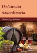 Un'annata straordinaria