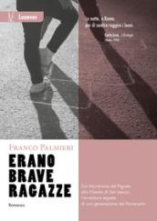 Erano brave ragazze