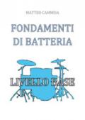 Fondamenti di batteria. Livello base