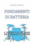 Fondamenti di batteria. Livello base