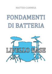 Fondamenti di batteria. Livello base