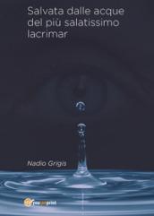 Salvata dalle acque del più salatissimo lacrimar