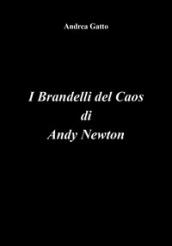 I brandelli del caos di Andy Newton