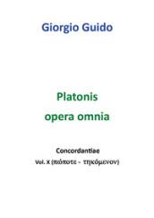 Platonis opera omnia. Concordantiae. Vol. 10: Pópote-tekómenon