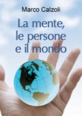 La mente, le persone e il mondo