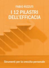 I 12 pilastri dell'efficacia