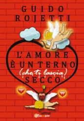 L'amore è un terno (che ti lascia) secco