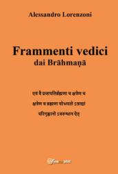 Frammenti vedici dai Brahmana