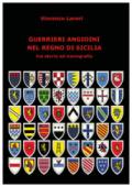 Guerrieri angioini nel Regno di Sicilia tra storia ed iconografia