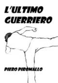 L'ultimo guerriero