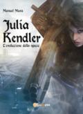 L'evoluzione della specie. Julia Kendler. Vol. 2