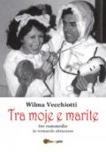 Tra moje e marite
