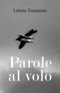 Parole al volo