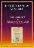 Fragilità & miserie umane