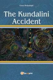 The Kundalini accident. Testo italiano