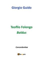 Teofilo Folengo. Baldus