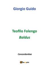 Teofilo Folengo. Baldus