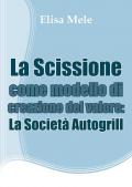 La scissione come modello di creazione del valore: la società Autogrill