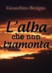 L'alba che non tramonta