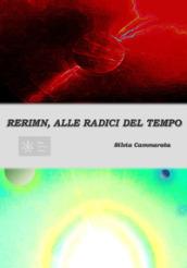 Rerimn, alle radici del tempo