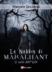 Il canto dell'Enth. Le nebbie di Maralhant