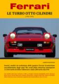 Ferrari. Le turbo otto cilindri (1982-1989)