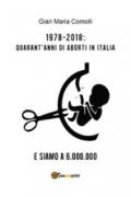 1978-2018: quarant'anni di aborti in Italia. E siamo a 6.000.000