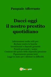 Dacci oggi il nostro prestito quotidiano