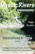 Mystic rivers. Mastallone e Sesia