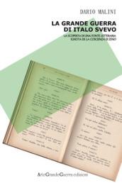 La Grande Guerra di Italo Svevo. La scoperta di una fonte letteraria ignota de «La coscienza di Zeno»