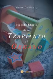 Piccola storia di un trapianto di organo