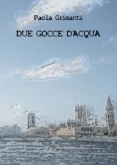 Due gocce d'acqua