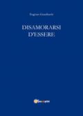 Disamorarsi d'essere