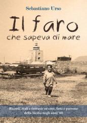 Il faro che sapeva di mare