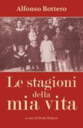 Alfonso Bottero. Le stagioni della mia vita