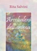 Arcobaleni dell'anima